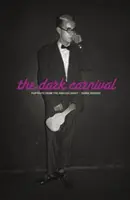 Mroczny karnawał: portrety z niekończącej się nocy - The Dark Carnival: Portraits from the Endless Night