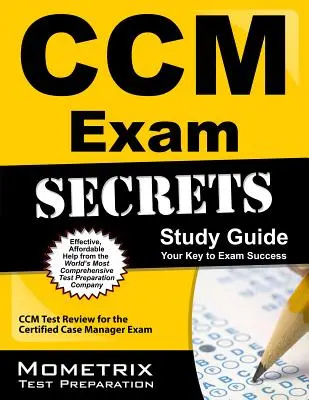 CCM Exam Secrets: Study Guide: Twój klucz do sukcesu na egzaminie - CCM Exam Secrets: Study Guide: Your Key to Exam Success