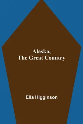 Alaska, wielki kraj - Alaska, the Great Country