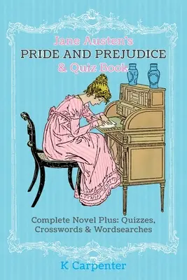 Duma i uprzedzenie Jane Austen & Quiz Book: Complete Novel Plus: Quizy, krzyżówki i wyszukiwanie słów - Jane Austen's Pride and Prejudice & Quiz Book: Complete Novel Plus: Quizzes, Crosswords and Word Searches