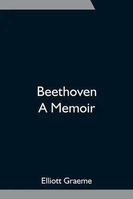 Beethoven: Wspomnienie - Beethoven; A Memoir