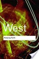 Zachowując wiarę: Filozofia i rasa w Ameryce - Keeping Faith: Philosophy and Race in America