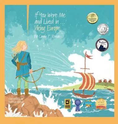 Gdybyś był mną i żył w... Europie Wikingów: Wprowadzenie do cywilizacji na przestrzeni dziejów - If You Were Me and Lived in...Viking Europe: An Introduction to Civilizations Throughout Time