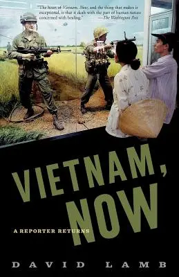 Wietnam, teraz: Reporter powraca - Vietnam, Now: A Reporter Returns
