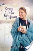 Zobaczyć swoją twarz ponownie - Seeing Your Face Again