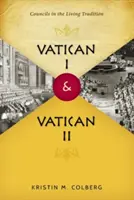 Sobór Watykański I i Sobór Watykański II: Sobory w żywej tradycji - Vatican I and Vatican II: Councils in the Living Tradition