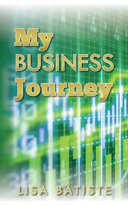 Moja podróż biznesowa - My Business Journey