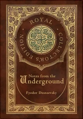 Notatki z podziemia (królewskie wydanie kolekcjonerskie) (etui laminowane w twardej oprawie z kurtką) - Notes from the Underground (Royal Collector's Edition) (Case Laminate Hardcover with Jacket)