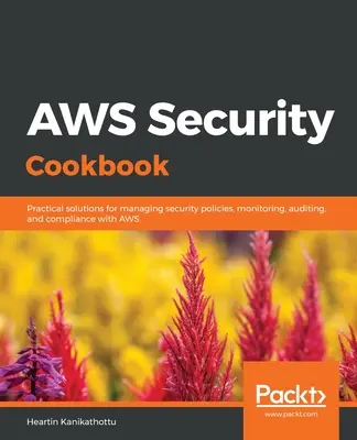 Książka kucharska bezpieczeństwa AWS - AWS Security Cookbook
