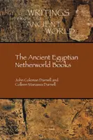 Książki o starożytnym egipskim świecie Netherworld - The Ancient Egyptian Netherworld Books