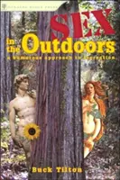 Seks w plenerze: Humorystyczne podejście do rekreacji - Sex in the Outdoors: A Humorous Approach to Recreation