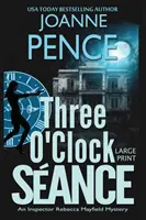 Three O'Clock Sance [Large Print]: Tajemnica inspektor Rebeki Mayfield - Three O'Clock Sance [Large Print]: An Inspector Rebecca Mayfield Mystery