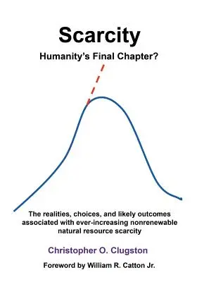 Niedobór - ostatni rozdział ludzkości - Scarcity - Humanity's Final Chapter