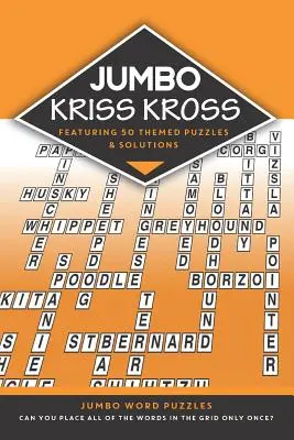 Jumbo Kriss Kross: 50 tematycznych łamigłówek Jumbo - Jumbo Kriss Kross: 50 Themed Jumbo Puzzles