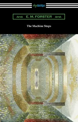 Maszyna zatrzymuje się - The Machine Stops