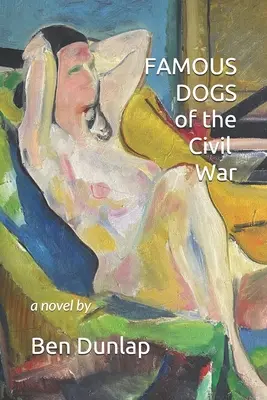 Słynne psy wojny secesyjnej - Famous Dogs of the Civil War