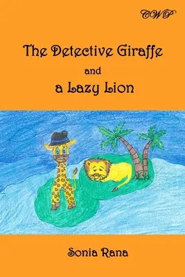 Żyrafa detektyw i leniwy lew - The Detective Giraffe and a Lazy Lion