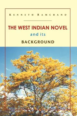 Powieść zachodnioindyjska i jej tło - The West Indian Novel and Its Background