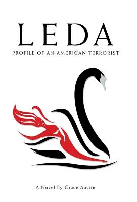 Leda: Profil amerykańskiej terrorystki - Leda: Profile of an American Terrorist