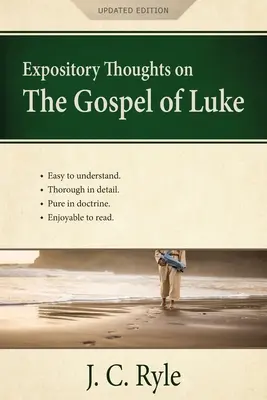 Wykłady na temat Ewangelii Łukasza: Komentarz - Expository Thoughts on the Gospel of Luke: A Commentary