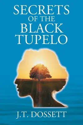 Sekrety Czarnego Tupelo - Secrets of the Black Tupelo