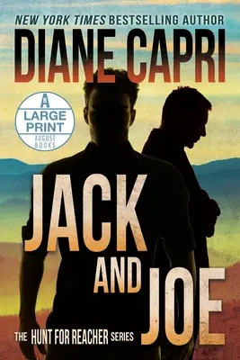 Jack i Joe w dużym formacie: Seria Polowanie na Jacka Reachera - Jack and Joe Large Print Edition: The Hunt for Jack Reacher Series