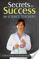 Sekrety sukcesu dla nauczycieli przedmiotów ścisłych - Secrets to Success for Science Teachers