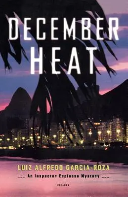 Grudniowy upał: Tajemnica inspektora Espinosy - December Heat: An Inspector Espinosa Mystery