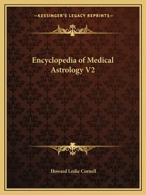 Encyklopedia astrologii medycznej V2 - Encyclopedia of Medical Astrology V2