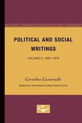 Pisma polityczne i społeczne: Tom 3, 1961-1979 - Political and Social Writings: Volume 3, 1961-1979