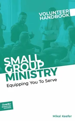 Podręcznik wolontariusza w służbie małych grup - Small Group Ministry Volunteer Handbook