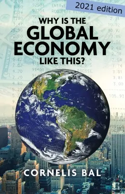 Dlaczego globalna gospodarka jest taka? - Why is the Global Economy like this?