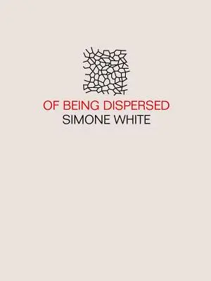 O byciu rozproszonym - Of Being Dispersed