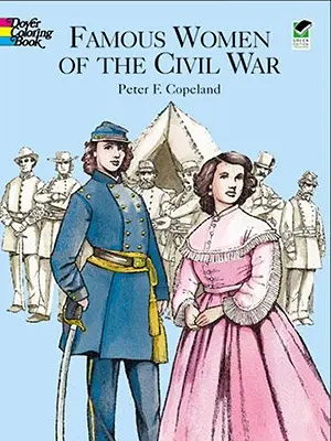 Kolorowanka Słynne kobiety wojny secesyjnej - Famous Women of the Civil War Coloring Book