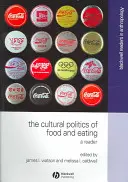 Kulturowa polityka żywności i jedzenia: A Reader - The Cultural Politics of Food and Eating: A Reader