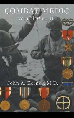 Medyk bojowy II wojna światowa - Combat Medic World War II