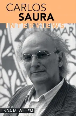 Carlos Saura: Wywiady - Carlos Saura: Interviews