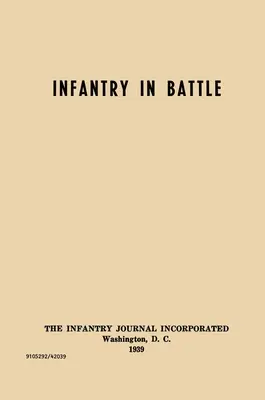 Piechota w bitwie - The Infantry Journal Incorporated, Waszyngton D.C., 1939 r. - Infantry in Battle - The Infantry Journal Incorporated, Washington D.C., 1939