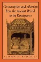 Antykoncepcja i aborcja od starożytności do renesansu - Contraception and Abortion from the Ancient World to the Renaissance