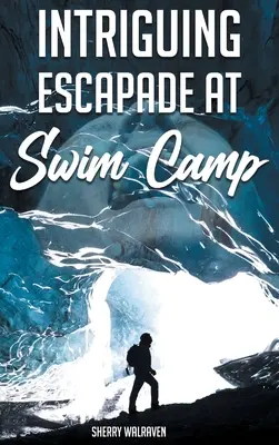 Intrygująca eskapada na obozie pływackim - Intriguing Escapade at Swim Camp