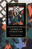 The Cambridge Companion to Transnational American Literature - przewodnik po międzynarodowej literaturze amerykańskiej - The Cambridge Companion to Transnational American Literature