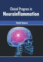 Postępy kliniczne w neuroinflammation - Clinical Progress in Neuroinflammation