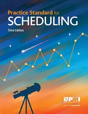 Practice Standard for Scheduling - wydanie trzecie - Practice Standard for Scheduling - Third Edition