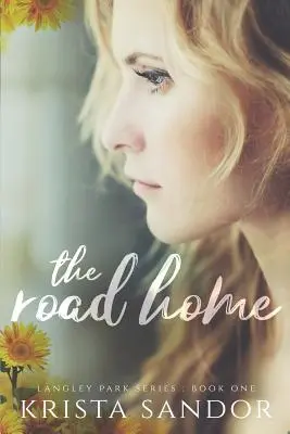 Droga do domu: Seria Langley Park - The Road Home: Langley Park Series