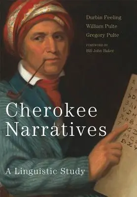 Cherokee Narratives: Studium lingwistyczne - Cherokee Narratives: A Linguistic Study