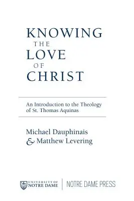 The Knowing the Love of Christ: Wydanie dwujęzyczne - The Knowing the Love of Christ: A Bilingual Edition