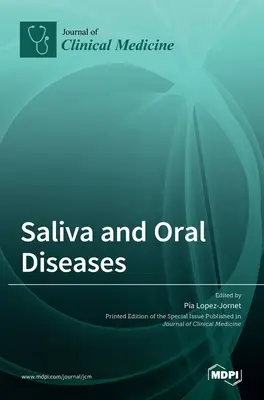 Ślina i choroby jamy ustnej - Saliva and Oral Diseases