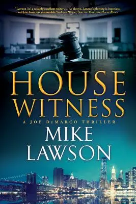 House Witness: Thriller Joe DeMarco - House Witness: A Joe DeMarco Thriller