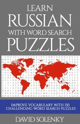 Ucz się rosyjskiego z Word Search Puzzles: Ucz się rosyjskiego z trudnymi łamigłówkami dla wszystkich grup wiekowych - Learn Russian with Word Search Puzzles: Learn Russian Language Vocabulary with Challenging Word Find Puzzles for All Ages