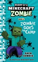 Pamiętnik Minecraft Zombie Książka 6: Zombie jedzie do obozu - Diary of a Minecraft Zombie Book 6: Zombie Goes to Camp